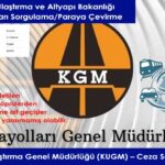 Kara Ulaştırma Genel Müdürlüğü - Ceza Sorgulama